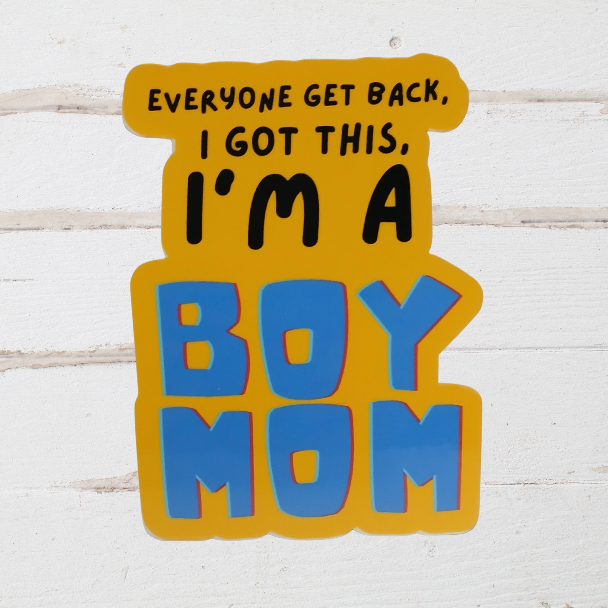 I'm a Boy Mom Sticker